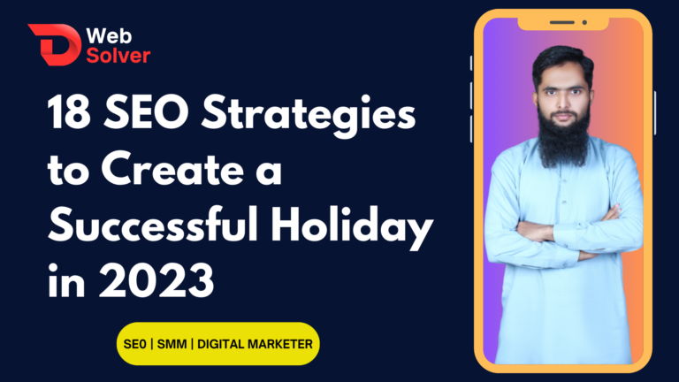 18 SEO Strategies to Create a Successful Holiday in 2023-24
